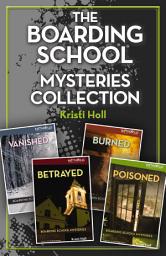 Icon image The Boarding School Mysteries Collection