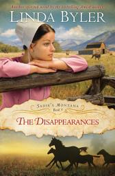 Icon image Disappearances: Another Spirited Novel By The Bestselling Amish Author!