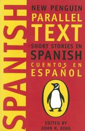 Icon image Short Stories in Spanish: New Penguin Parallel Texts