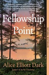 Icon image Fellowship Point: A Novel