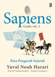 Icon image Sapiens Grafis vol.3: Para Pengarah Sejarah