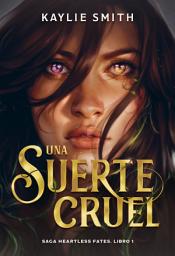 Icon image Una suerte cruel