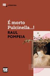 Icon image É morto Pulcinella...!: Literatura
