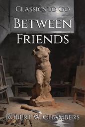 Icon image Between Friends: Restored Classics to Go Edition