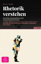 Icon image Rhetorik verstehen: Souveräne Kommunikation und Argumentationstechniken