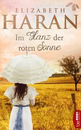 Icon image Im Glanz der roten Sonne: Roman