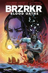 Icon image BRZRKR: Blood Oaths Vol. 1
