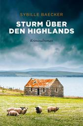 Icon image Sturm über den Highlands: Kriminalroman