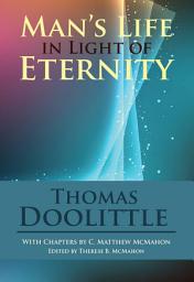 Icon image Man's Life in Light of Eternity