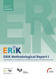 Icon image ERiK Methodological Report I: Target Populations, Sampling Frames and Sampling Designs of the ERiK-Surveys 2020