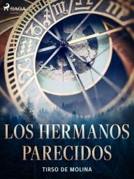Icon image Los hermanos parecidos