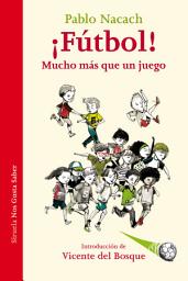 Icon image ¡Fútbol! Mucho más que un juego