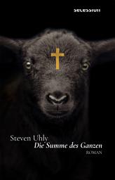 Icon image Die Summe des Ganzen: Roman