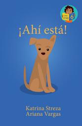 Icon image ¡Ahí está!: Little Lectores #6