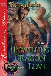 Icon image Unwilling Dragon Love [Dragon Hearts 5]