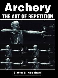 Icon image Archery: The Art of Repetition