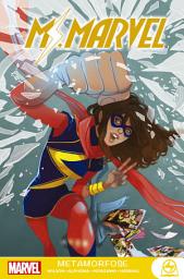 Icon image Marvel Teens: Ms. Marvel: Metamorfose
