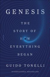 Icon image Genesis: The Story of How Everything Began