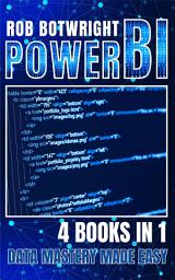 Icon image Power BI: Data Mastery Made Easy