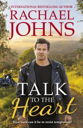 Icon image Talk to the Heart (Rose Hill, #3)