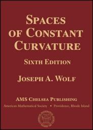 Icon image AMS Chelsea Publishing: Spaces of Constant Curvature