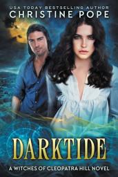 Icon image Darktide: A Paranormal Witch Romance (Small Town Supernatural Love Story)