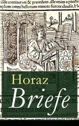 Icon image Briefe: Episteln: Briefgedichte und Lebensphilosophie von Quintus Horatius Flaccus