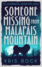 Icon image Someone Missing from Malapais Mountain