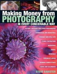 Icon image Making Money from Photography in Every Conceivable Way