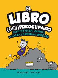 Icon image El libro (des)preocupado