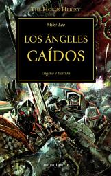 Icon image Los ángeles caídos no 11/54: Engaño y traición