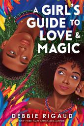Icon image A Girl's Guide to Love & Magic