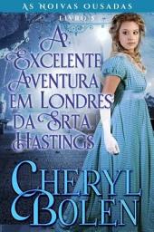 Icon image A Excelente Aventura em Londres da Srta. Hastings
