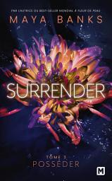 Icon image Surrender, T3 : Posséder