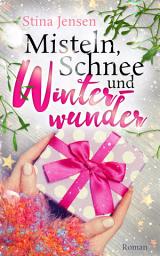 Icon image Misteln, Schnee und Winterwunder: (Winterknistern 2)