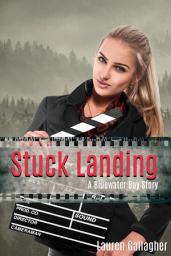 Icon image Stuck Landing: F/F Contemporary Romance