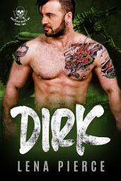 Icon image Dirk (Book 2): A Bad Boy MC Romance