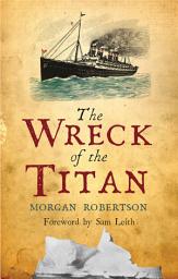 Icon image The Wreck of the Titan