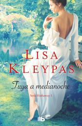 Icon image Tuya a medianoche (Serie Hathaways 1)
