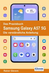 Icon image Das Praxisbuch Samsung Galaxy A57 5G - Die verständliche Anleitung
