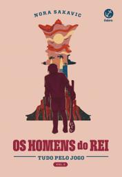 Icon image Os homens do rei (Vol. 3 Tudo pelo jogo)