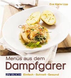 Icon image Menüs aus dem Dampfgarer: Einfach. Schnell. Gesund.