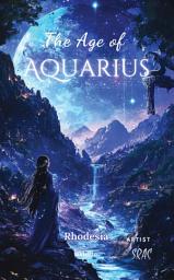 Icon image The Age of Aquarius