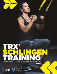 Icon image TRX®-Schlingentraining: Das offizielle Trainingsbuch