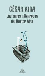 Icon image Las curas milagrosas del Doctor Aira