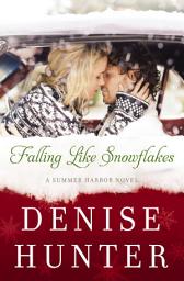 Icon image Falling Like Snowflakes: A sweet Christmas romance