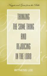 Icon image Thinking the Same Thing and Rejoicing in the Lord