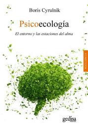 Icon image Psicoecología: El entorno y las estaciones del alma