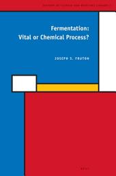 Icon image Fermentation: Vital or Chemical Process?