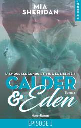 Icon image Calder et Eden - Tome 01: Episode 1